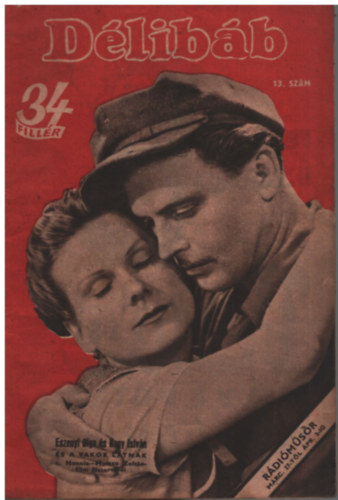 Bib� Lajos (f�szerk.), D�loky J�nos - D�lib�b - 1944. m�rcius 25. (13. sz�m)