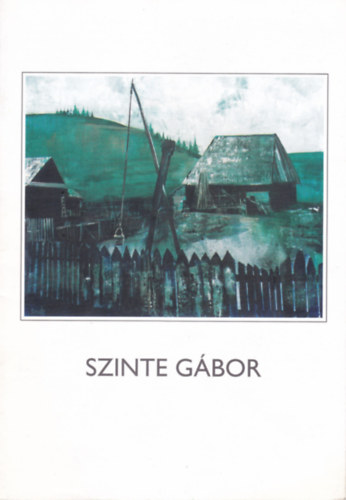 Szinte Gbor - SZINTE GBOR