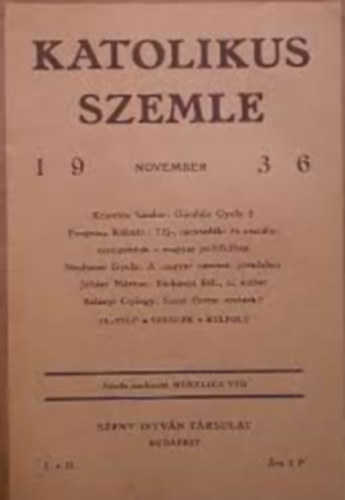 MIHELICS VID  (Felels szerk.) - Katolikus szemle 1936. November