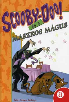 James Gelsey - Scooby-Doo! �s a Maszkos M�gus