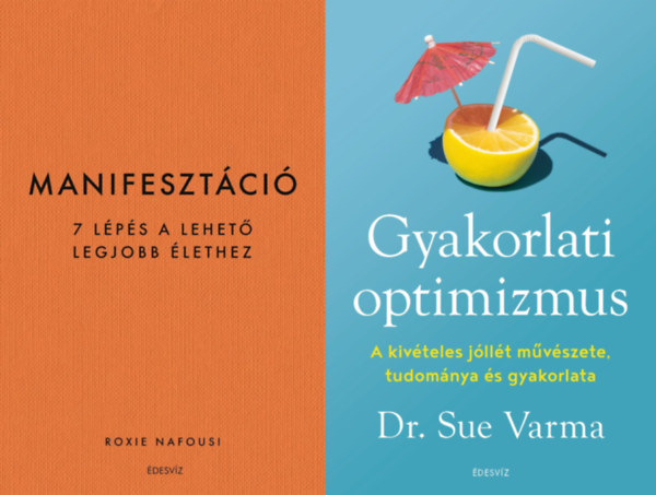 Dr. Roxie Nafousi Sue Varma - 2 db nfejleszt knyv: A boldogsg tudomnya - A lelki egszsg ht receptje + Manifesztci - 7 lps a lehet legjobb letrt