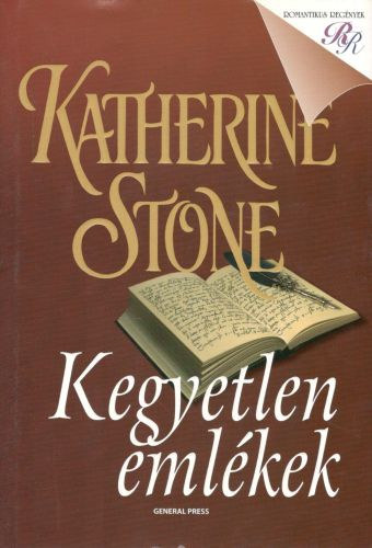 Katherine Stone - Kegyetlen emlkek