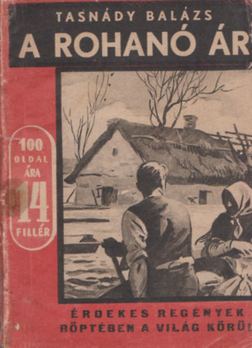 Tasndy Balzs - A rohan r (rdekes regnyek rptbena vilg krl)