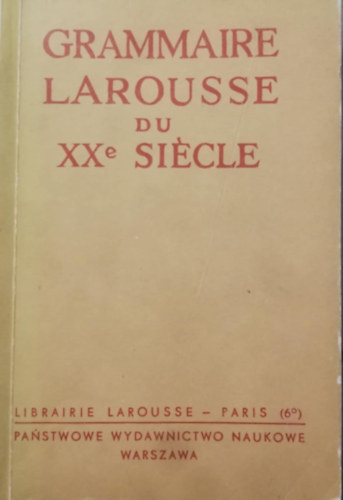 Grammaire Larousse du Xxe Sicle