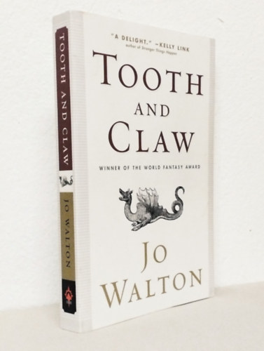 Jo Walton - Tooth and claw