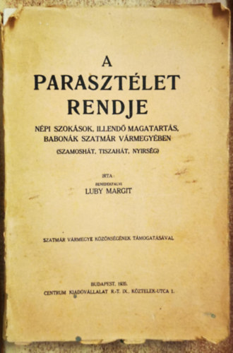 Luby Margit - A parasztélet rendje