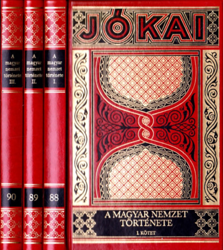 Jókai Mór - A magyar nemzet története regényes rajzokban I-III. (Gyűjteményes Díszkiadás 88-90.)