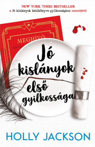 Holly Jackson - J kislnyok els gyilkossga