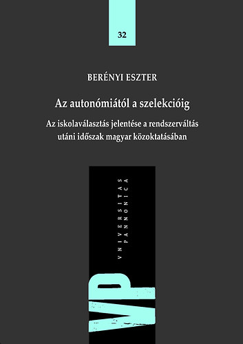 Ber�nyi Eszter - Az auton�mi�t�l a szelekci�ig