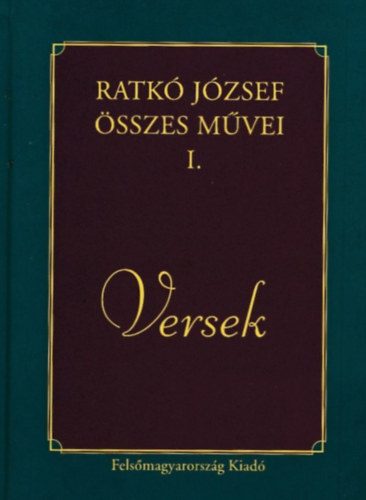 Ratkó József összes művei I. Versek