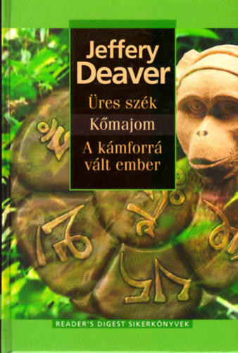 Jeffery Deaver - res szk - Kmajom - A kmforr vlt ember