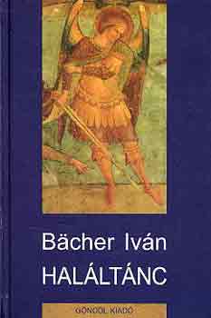 Bächer Iván - Haláltánc