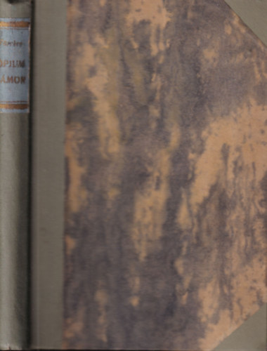 Claude Farrére - Ópium-mámor