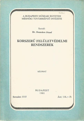 Dr. Domokos Jzsef - Korszer felletvdelmi rendszerek