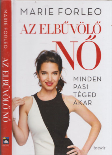 Marie Forleo - Az elbűvölő NŐ