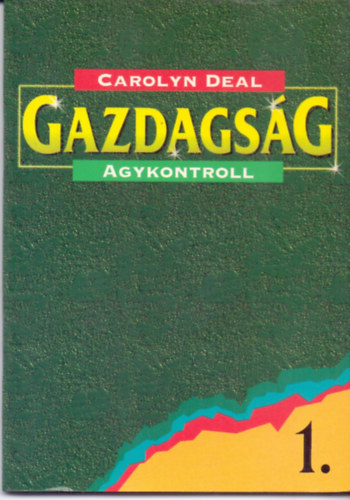 Carolyn Deal - Gazdags�g