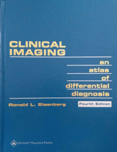 Ronald L. Eisenberg - Clinical Imaging
