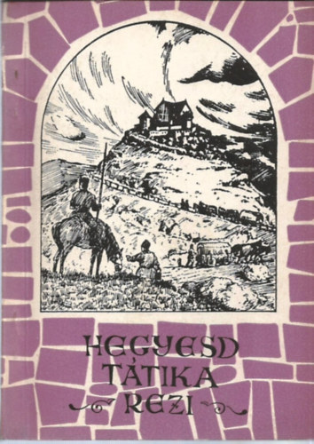 Dr Z�konyi Ferenc  (szerk) - Hegyesd, T�tika, Rezi