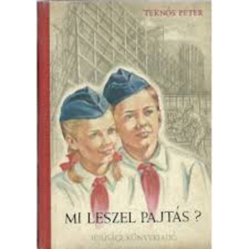 Tekns Pter - Mi leszel pajts?