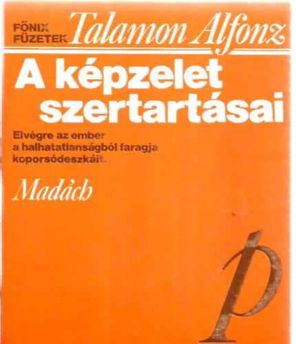 Talamon Alfonz - A k�pzelet szertart�sai