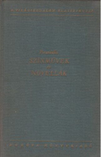 Pirandello - Pirandello sz�nm�vek �s novell�k