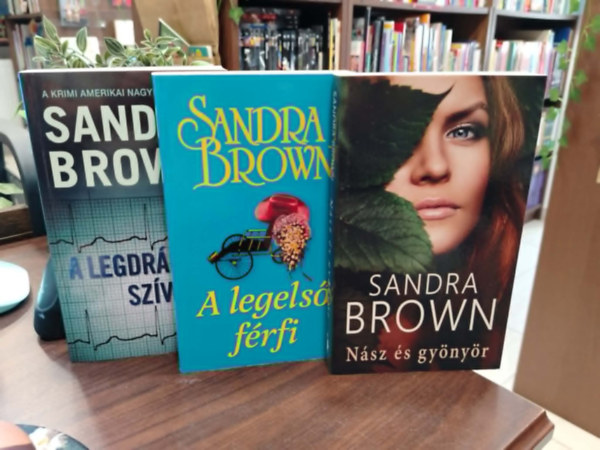 Brown Sandra - KÖNYVCSOMAG, 3 DB. Sandra Brown-kötetek , A legdrágább szív, A legelső férfi, Nász és gyönyör