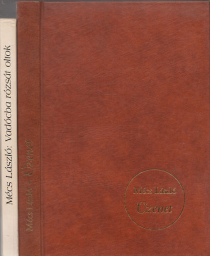 Mcs Lszl - zenet + Vadcba rzst oltok (2 m)
