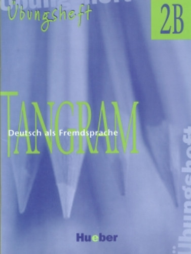 Silke Hilpert - Tangram 2B �bungsheft   HV-105-181616