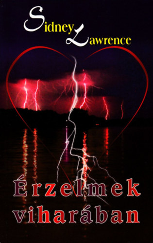 Sindey Lawrence - Érzelmek viharában