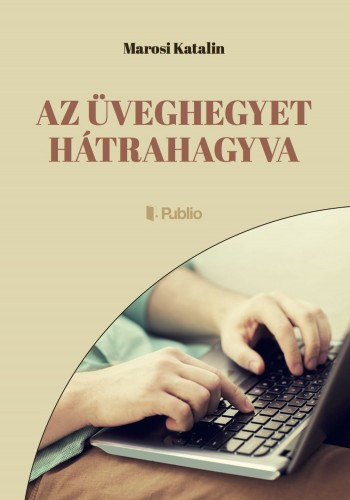 Az �veghegyet h�trahagyva