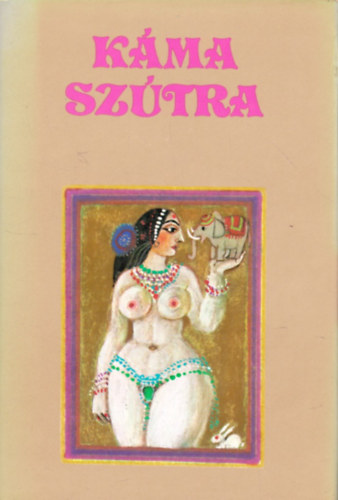 V�tszj�jana - K�ma-Sz�tra A szerelem tank�nyve