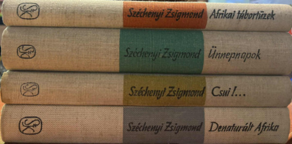 Sz�chenyi Zsigmond - 4 db Sz�chenyi Zsigmond m�: Afrikai t�bort�zek + �nnepnapok + Denatur�lt Afrika + Csui!...