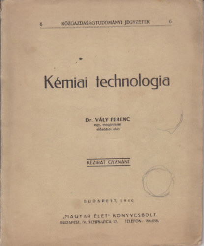 Dr. Vly Ferenc - Kmiai technologia