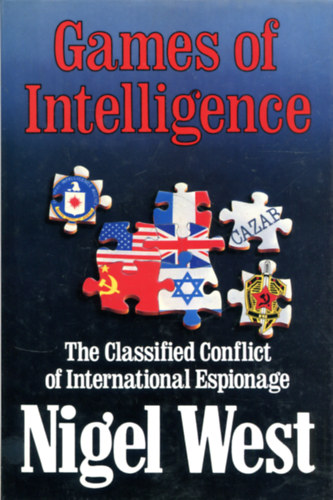 Nigel West - Games of Intelligence