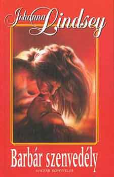 Johanna Lindsey - Barbr szenvedly