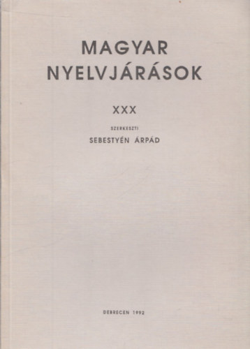 Sebesty�n �rp�d - Magyar nyelvj�r�sok XXX