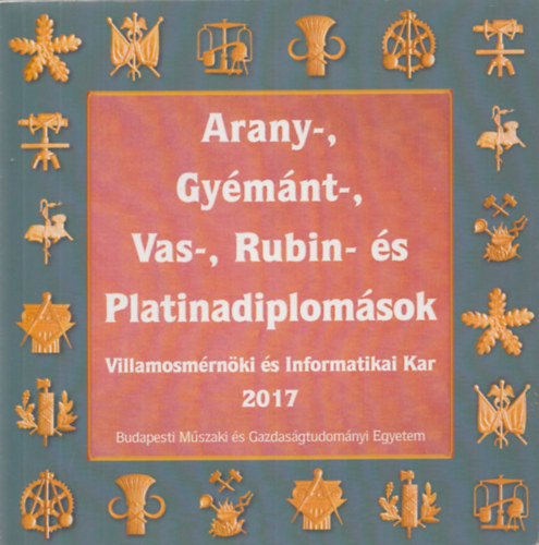 Aczl Annamria - Arany-, gymnt-, vas-, rubin- s platinadiplomsok 2017 (Villamosmrnki s Informatikai Kar - BME)