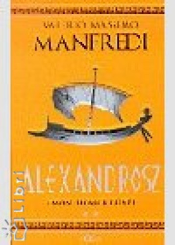 Valerio Massimo Manfredi - Alexandrosz 2. - mon homokdni