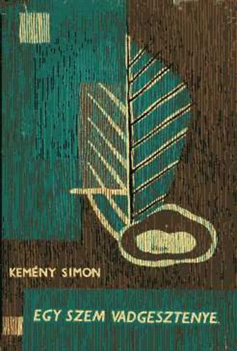 Kemény Simon - Egy szem vadgesztenye