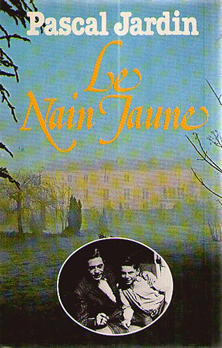 Pascal Jardin - Le Nain jaune