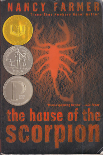 Nancy Farmer - The House of the Scorpion