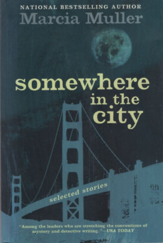 Marcia Muller - Somewhere in the City