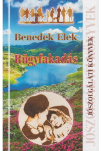 Benedek Elek - Rügyfakadás