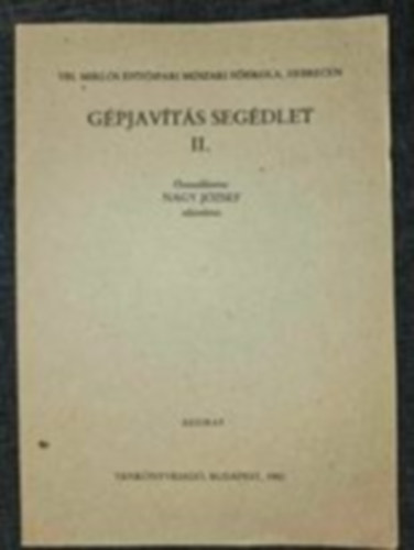 Nagy Jzsef - Gpjavts Segdlet II.