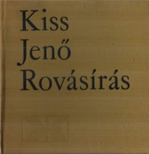 Kiss Jenő - Rovásírás és egyéb feljegyzések