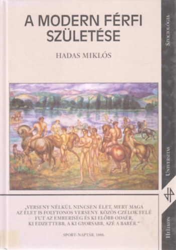 Hadas Mikl�s - A modern f�rfi sz�let�se
