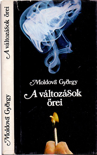 Moldova Gyrgy - A vltozsok rei