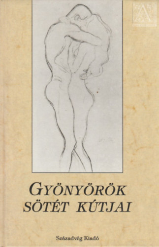 Lator L�szl�  (v�logatta) - Gy�ny�r�k s�t�t k�tjai - Az erotikus vil�gl�ra remekei