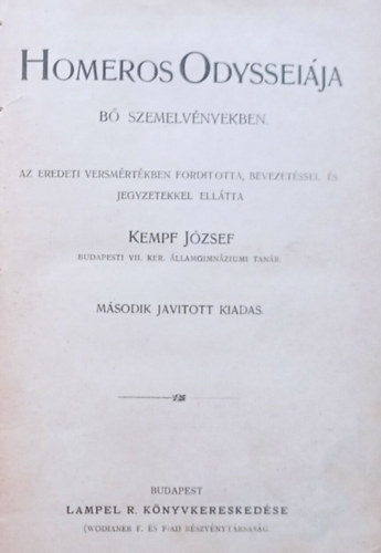 Kempf Jzsef  Homeros (ford.) - Homeros Odysseija b szemelvnyekben - Kempf Jzsef fordtsa; 2. Javtott kiads