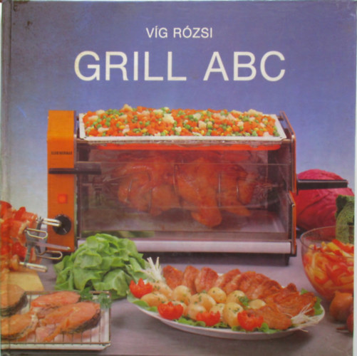 Vg Rzsi - Grill abc